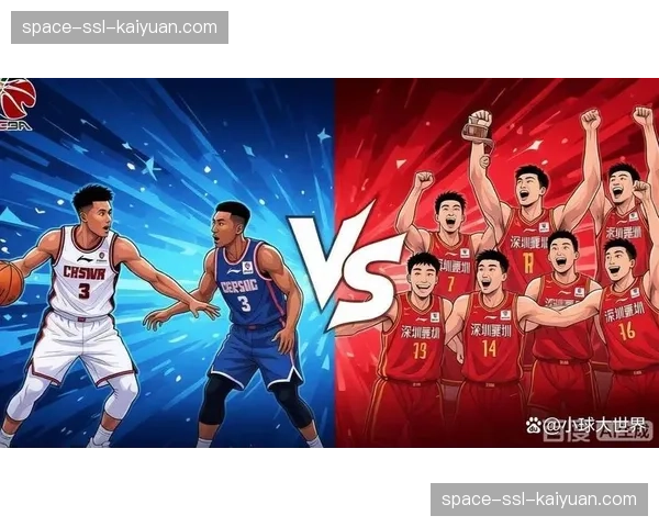 央视本周末直播三场CBA焦点战，京粤大战领衔周末夜场